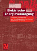 Heuck / Dettmann / Schulz |  Elektrische Energieversorgung | eBook | Sack Fachmedien
