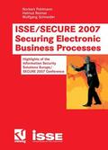 Pohlmann / Reimer / Schneider |  ISSE/SECURE 2007 Securing Electronic Business Processes | eBook | Sack Fachmedien
