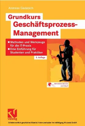 Gadatsch |  Grundkurs Geschäftsprozess-Management | eBook | Sack Fachmedien