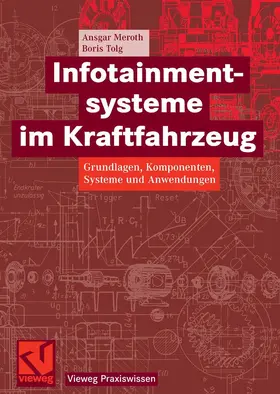 Meroth / Tolg |  Infotainmentsysteme im Kraftfahrzeug | eBook | Sack Fachmedien