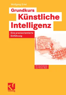 Ertel / Bibel / Kruse |  Grundkurs Künstliche Intelligenz | eBook | Sack Fachmedien