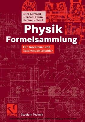 Kurzweil / Frenzel / Gebhard | Physik Formelsammlung | E-Book | sack.de
