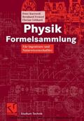 Kurzweil / Frenzel / Gebhard |  Physik Formelsammlung | eBook | Sack Fachmedien