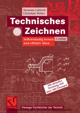 Labisch / Weber |  Technisches Zeichnen | eBook | Sack Fachmedien