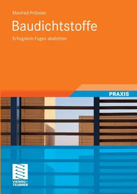 Pröbster |  Baudichtstoffe | eBook | Sack Fachmedien