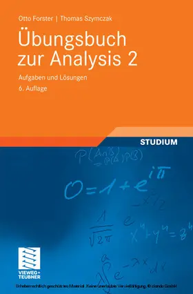Forster / Szymczak |  Übungsbuch zur Analysis 2 | eBook | Sack Fachmedien