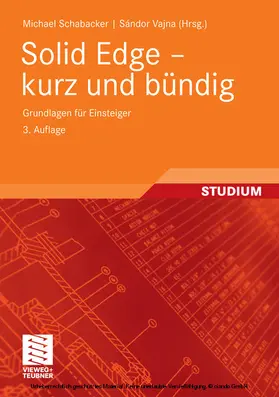 Schabacker / Vajna |  Solid Edge - kurz und bündig | eBook | Sack Fachmedien
