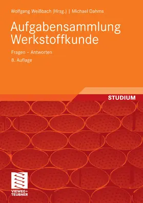 Weißbach / Dahms / Weissbach |  Aufgabensammlung Werkstoffkunde | eBook | Sack Fachmedien