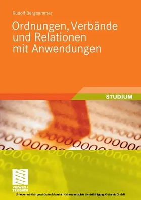 Berghammer |  Ordnungen, Verbände und Relationen mit Anwendungen | eBook | Sack Fachmedien