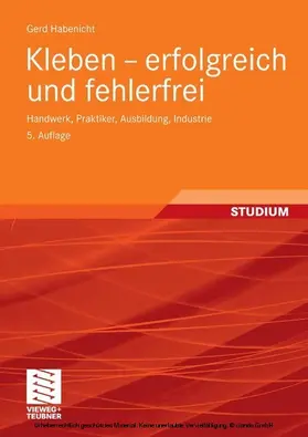 Habenicht |  Kleben - erfolgreich und fehlerfrei | eBook | Sack Fachmedien