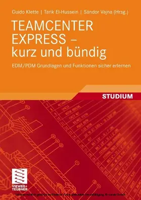 Klette / Vajna / El-Hussein | TEAMCENTER EXPRESS - kurz und bündig | E-Book | sack.de