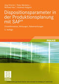 Dittrich / Mertens / Hau |  Dispositionsparameter in der Produktionsplanung mit SAP® | eBook | Sack Fachmedien