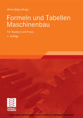 Böge / Franke / Weißbach |  Formeln und Tabellen Maschinenbau | eBook | Sack Fachmedien