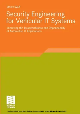 Wolf | Security Engineering for Vehicular IT Systems | E-Book | www.sack.de