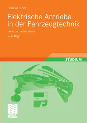 Babiel |  Elektrische Antriebe in der Fahrzeugtechnik | eBook | Sack Fachmedien