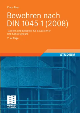 Beer |  Bewehren nach DIN 1045-1 (2008) | eBook | Sack Fachmedien