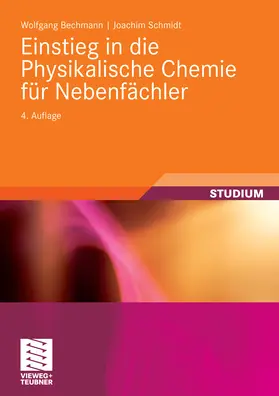 Bechmann / Schmidt |  Einstieg in die Physikalische Chemie für Nebenfächler | eBook | Sack Fachmedien