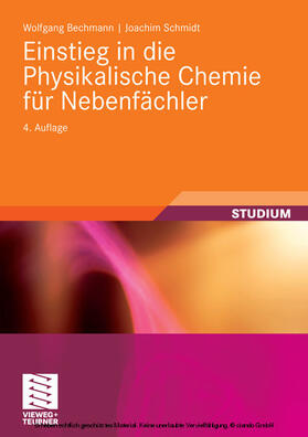 Bechmann / Schmidt | Einstieg in die Physikalische Chemie für Nebenfächler | E-Book | sack.de