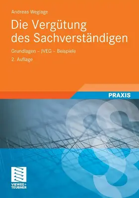 Weglage | Die Vergütung des Sachverständigen | E-Book | www.sack.de