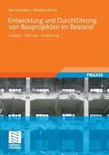 Bielefeld / Wirths |  Entwicklung und Durchführung von Bauprojekten im Bestand | eBook | Sack Fachmedien
