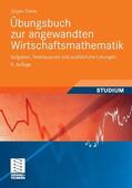 Tietze |  Übungsbuch zur angewandten Wirtschaftsmathematik | eBook | Sack Fachmedien