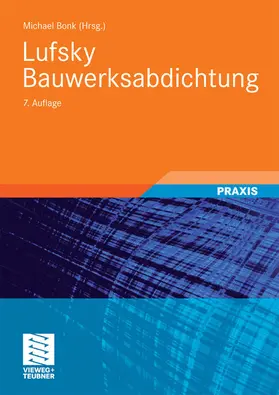 Bonk / Cziesielski |  Lufsky Bauwerksabdichtung | eBook | Sack Fachmedien