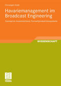 Kloth |  Havariemanagement im Broadcast Engineering | eBook | Sack Fachmedien