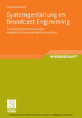 Kloth |  Systemgestaltung im Broadcast Engineering | eBook | Sack Fachmedien