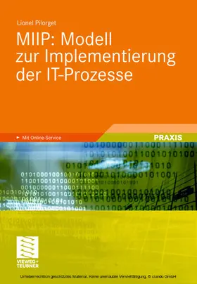 Pilorget |  MIIP: Modell zur Implementierung der IT-Prozesse | eBook | Sack Fachmedien