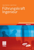 Meinholz / Förtsch |  Führungskraft Ingenieur | eBook | Sack Fachmedien