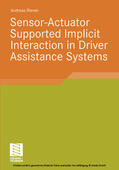 Riener |  Sensor-Actuator Supported Implicit Interaction in Driver Assistance Systems | eBook | Sack Fachmedien