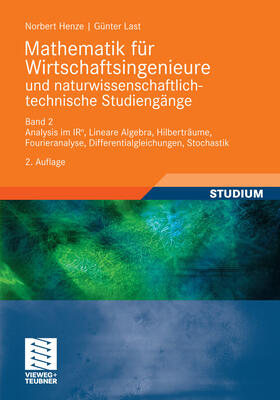 Henze / Last | Mathematik für Wirtschaftsingenieure und naturwissenschaftlich-technische Studieng?e | E-Book | sack.de