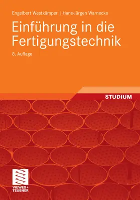Westkämper / Warnecke |  Einführung in die Fertigungstechnik | eBook | Sack Fachmedien