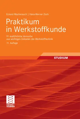 Macherauch / Zoch |  Praktikum in Werkstoffkunde | eBook | Sack Fachmedien