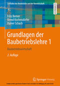 Berner / Kochendörfer / Schach |  Grundlagen der Baubetriebslehre 1 | eBook | Sack Fachmedien