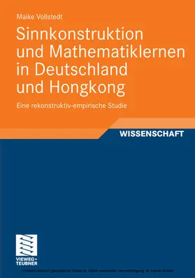 Vollstedt |  Sinnkonstruktion und Mathematiklernen in Deutschland und Hongkong | eBook | Sack Fachmedien