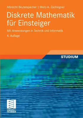 Beutelspacher / Zschiegner |  Diskrete Mathematik für Einsteiger | eBook | Sack Fachmedien