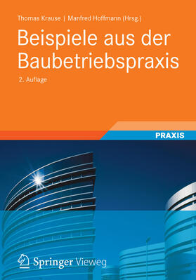Krause / Hoffmann / Kuhlmann | Beispiele aus der Baubetriebspraxis | E-Book | sack.de