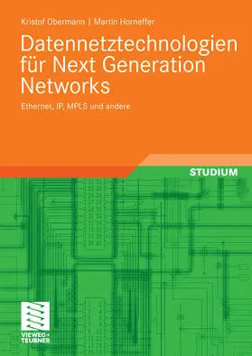 Obermann / Horneffer |  Datennetztechnologien für Next Generation Networks | eBook | Sack Fachmedien