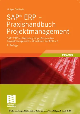 Gubbels |  SAP® ERP - Praxishandbuch Projektmanagement | eBook | Sack Fachmedien
