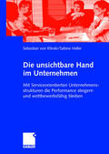 Klinski / Haller |  Haller, S: Die unsichtbare Hand im Unternehmen | Buch |  Sack Fachmedien