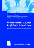 Bertelsmann Stiftung / Blazejewski / Bertelsmann Stiftung Unternehmenskultur / Führung |  Dorow, W: Unternehmenskulturen in globaler Interaktion | Buch |  Sack Fachmedien