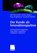 Reichwald / Walcher / Meyer |  Der Kunde als Innovationspartner | Buch |  Sack Fachmedien