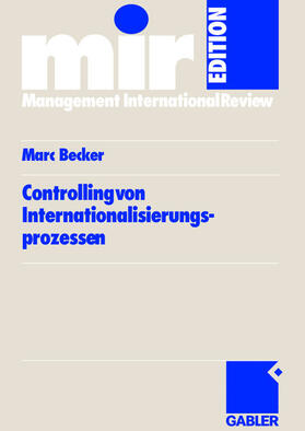 Becker |  Becker, M: Controlling von Internationalisierungs-prozessen | Buch |  Sack Fachmedien