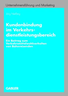 Nießing |  Kundenbindung im Verkehrsdienstleistungsbereich | Buch |  Sack Fachmedien