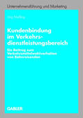 Nießing |  Nießing, J: Kundenbindung im Verkehrsdienstleistungsbereich | Buch |  Sack Fachmedien