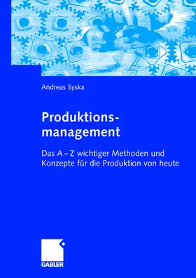 Syska |  Produktionsmanagement | Buch |  Sack Fachmedien