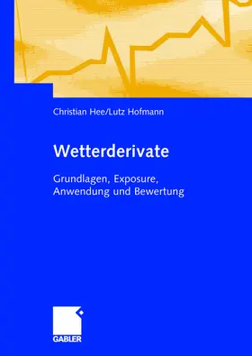 Hee / Hofmann |  Wetterderivate | Buch |  Sack Fachmedien