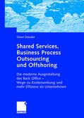 Dressler |  Dressler, S: Shared Services, Business Process Outsourcing u | Buch |  Sack Fachmedien