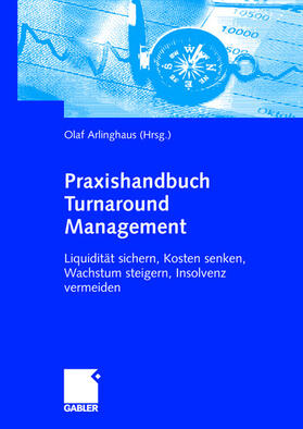 Arlinghaus | Praxishandbuch Turnaround Management | Buch | 978-3-8349-0258-0 | sack.de